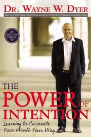 Cover of: The Power of Intention by Wayne W. Dyer