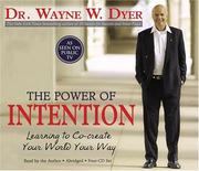 The Power of Intention by Wayne W. Dyer