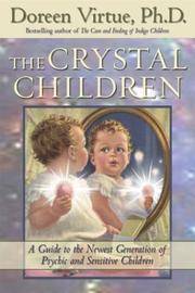 Cover of: The Crystal Children by Doreen Virtue