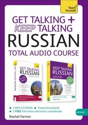 Cover of: Get Talking Keep Talking Russian Total Audio Course Beginner