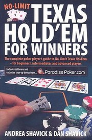 Cover of: No Limit Texas Hold Em The Complete Guide To Nolimit Texas Hold Em For Beginner Intermediate And Advanced Poker Players by 