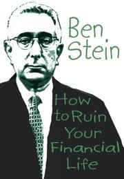 Cover of: How to Ruin Your Financial Life by Ben Stein