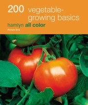 Cover of: 200 Vegetablegrowing Basics