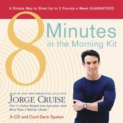 Cover of: 8 Minutes in the Morning Kit by Jorge Cruise