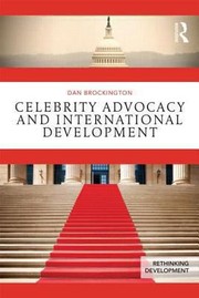 Cover of: Celebrity Advocacy And International Development by 