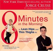 Cover of: 8 Minutes in the Morning to Lean Hips and Thin Thighs Kit by Jorge Cruise