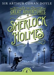 Cover of: The Great Adventures Of Sherlock Holmes by Arthur Conan Doyle