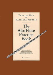 The Alto Flute Practice Book by Patricia Morris