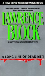 Cover of: A long line of dead men by Lawrence Block.