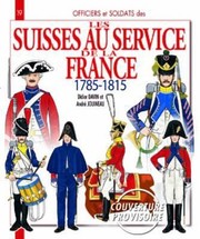 Cover of: The Swiss In French Service 17851815