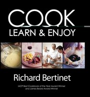 Cover of: Cook In A Class Of Your Own With Richard Bertinet