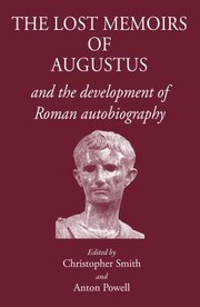 Cover of: The Lost Memoirs Of Augustus And The Development Of Roman Autobiography