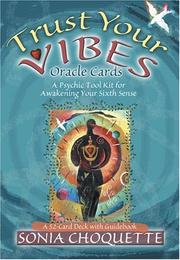 Cover of: Trust Your Vibes Oracle Cards: A Psychic Tool Kit for Awakening Your Sixth Sense