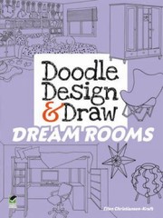 Cover of: Doodle Design Draw Dream Rooms