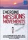 Cover of: Emerging Missions Movements Voices Of Asia