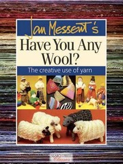 Cover of: Jan Messents Have You Any Wool