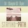 Cover of: Staying on the Path