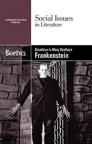 Cover of: Bioethics In Mary Shelleys Frankenstein