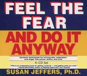 Cover of: Feel the Fear and Do It Anyway by Susan J. Jeffers, Susan Jeffers