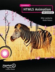 Cover of: Foundation Html5 Animation With Javascript by Keith Peters