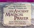 Cover of: An Ancient, Magical Prayer