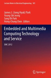 Cover of: Embedded And Multimedia Computing Technology And Service Emc 2012