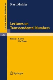 Cover of: Lectures On Transcendental Numbers by 