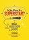 Cover of: So You Wanna Be A Superstar The Ultimate Audition Guide