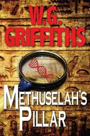 Methuselahs Pillar by W. G. Griffiths