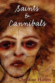 Cover of: Saints Cannibals Poems
