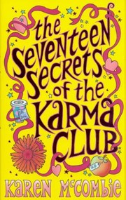 Cover of: The Seventeen Secrets Of The Karma Club