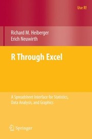 Cover of: R Through Excel A Spreadsheet Interface For Statistics Data Analysis And Graphics