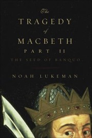 Cover of: The Tragedy Of Macbeth