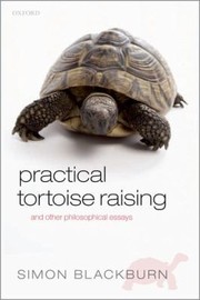 Cover of: Practical Tortoise Raising And Other Philosophical Essays