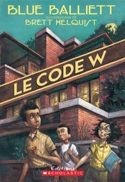 Le Code W by Blue Balliett