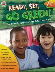 Cover of: Ready Set Go Green Ecofriendly Activities For School And Home