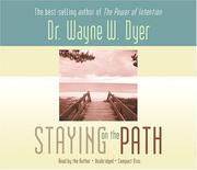 Cover of: Staying On The Path by Wayne W. Dyer