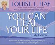 Cover of: You Can Heal Your Life Study Course by Louise L. Hay