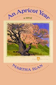 Cover of: An Apricot Year A Novel