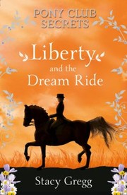 Cover of: Liberty And The Dream Ride