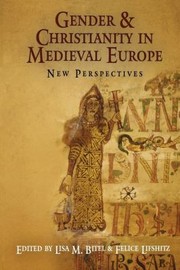Cover of: Gender And Christianity In Medieval Europe New Perspectives