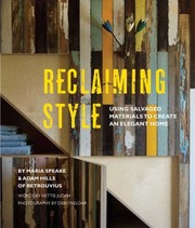 Cover of: Reclaiming Style Using Salvaged Materials To Create An Elegant Home by 