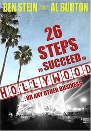 Cover of: 26 steps to succeed in Hollywood-- or any other business by Stein, Benjamin