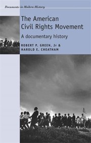 Cover of: The American Civil Rights Movement A Documentary History