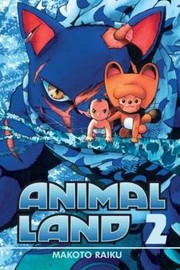 Cover of: Animal Land Vol 2