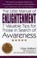 Cover of: The Little Manual Of Enlightenment 7 Valuable Tips For Those In Search Of Awareness