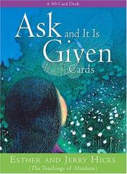 Cover of: Ask And It Is Given Cards: A 60-Card Deck plus Dear Friends card