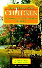 Cover of: Best Hikes With Children In Vermont New Hampshire And Maine