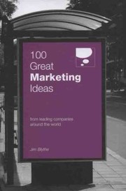 Cover of: 100 Great Marketing Ideas From Leading Companies Around The World