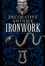 Cover of: Decorative Antique Ironwork A Pictorial Treasury